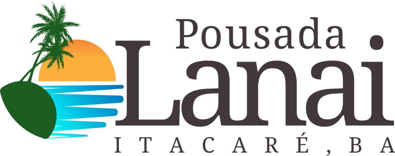 Pousada Lanai Itacaré Zewnętrze zdjęcie
